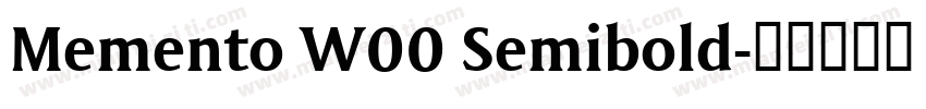 Memento W00 Semibold字体转换